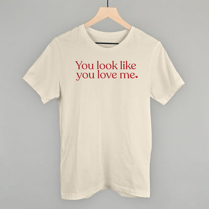 You Look Like You Love Me Valentine's graphic tee in Natural