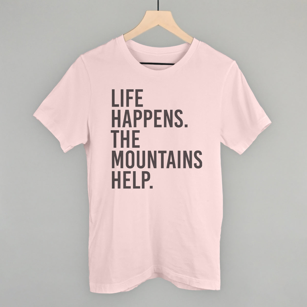 Life Happens The Mountains Help Funny T-Shirt in Soft Pink – Ivy + Cloth