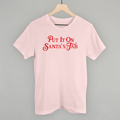 Put It On Santa's Tab (Red) Funny T-Shirt in Soft Pink – Ivy + Cloth