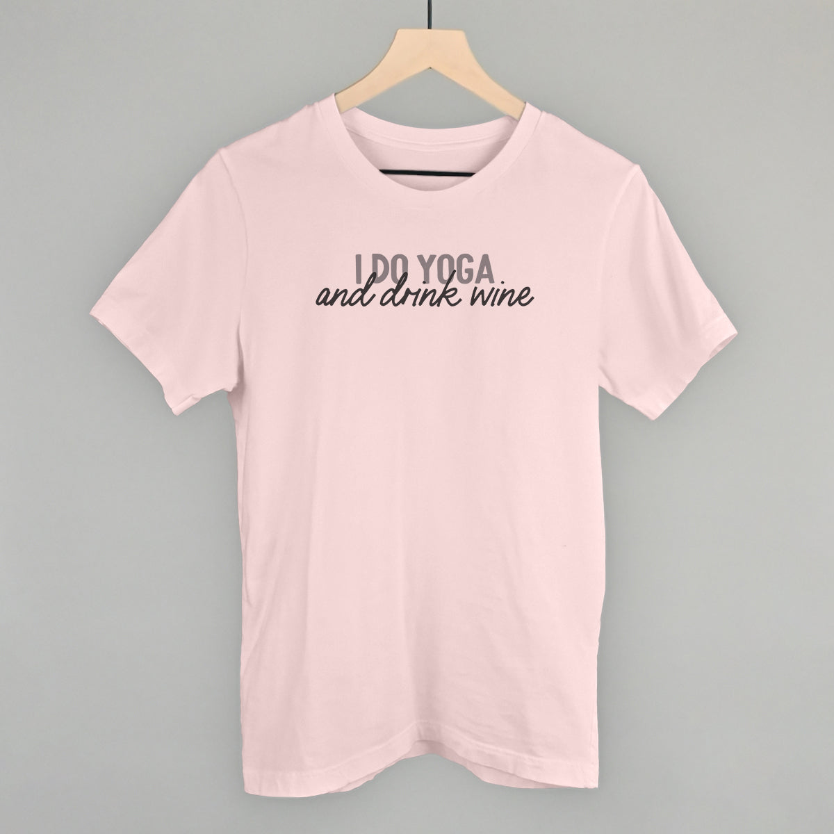 I Do Yoga And Drink Wine Funny T-Shirt in Soft Pink – Ivy + Cloth