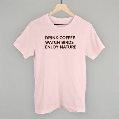 Drink Coffee Watch Birds Enjoy Nature Funny T-Shirt in Soft Pink – Ivy + Cloth