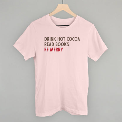 Drink Hot Cocoa Read Books Be Merry Funny T-Shirt in Soft Pink – Ivy + Cloth