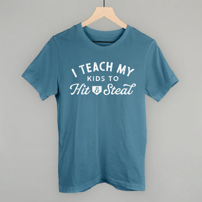 I Teach My Kids To Hit And Steal Funny T-Shirt in Steel Blue – Ivy + Cloth
