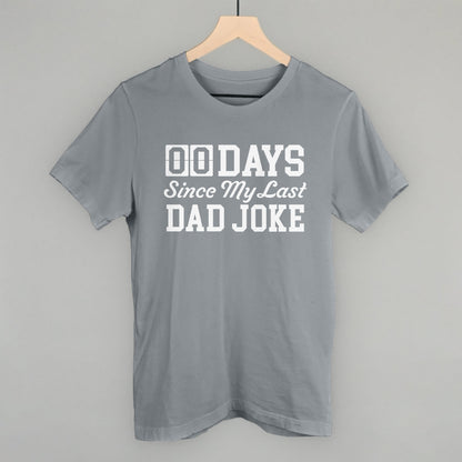 Days Since My Last Dad Joke Funny T-Shirt in Storm – Ivy + Cloth