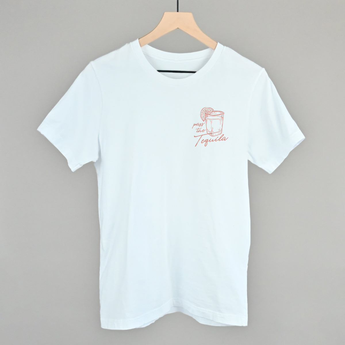 Pass The Tequila (Left Chest) Funny T-Shirt in White – Ivy + Cloth