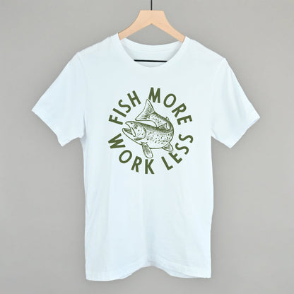 Fish More Work Less Funny T-Shirt in White – Ivy + Cloth