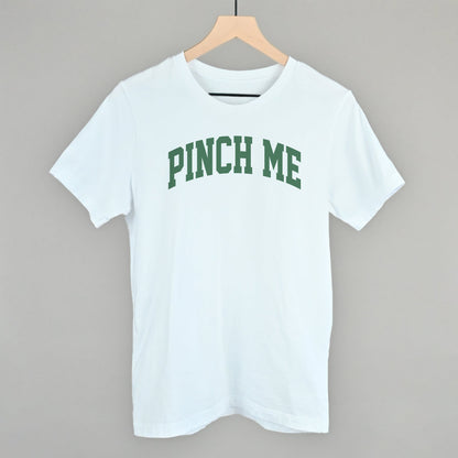 Pinch Me Arch Funny T-Shirt in White – Ivy + Cloth