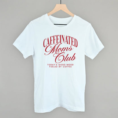 Caffeinated Moms Club graphic tee in White