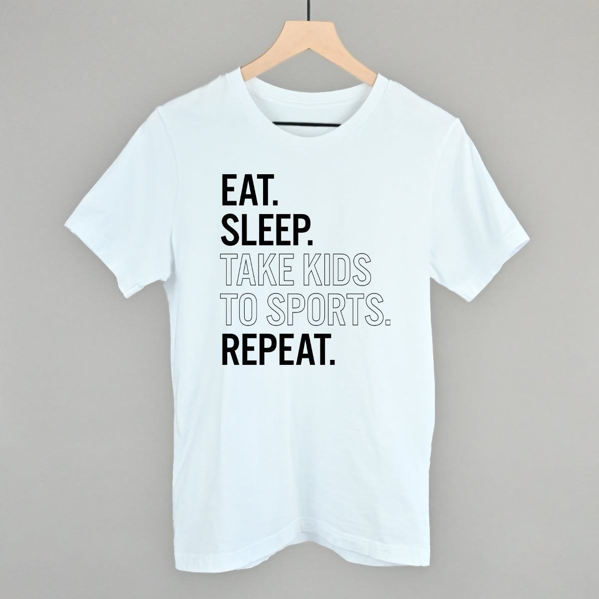 Eat Sleep Take Kids To Sports Repeat Funny T-Shirt in White – Ivy + Cloth