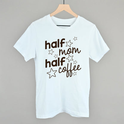 Half Mom Half Coffee Stars Funny T-Shirt in White – Ivy + Cloth