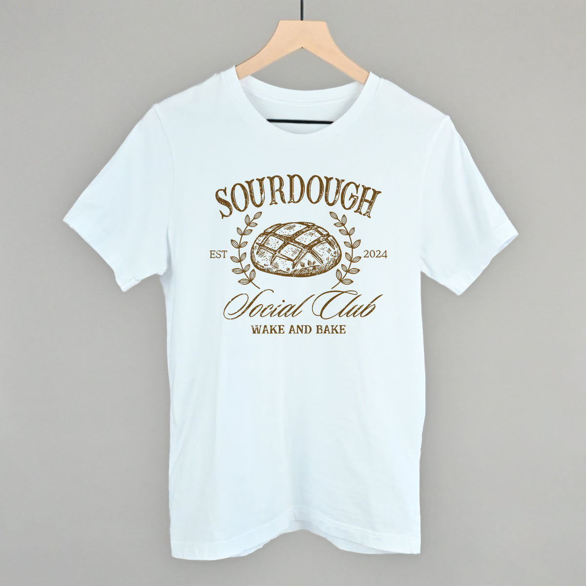 Sourdough Social Club Funny T-Shirt in White – Ivy + Cloth