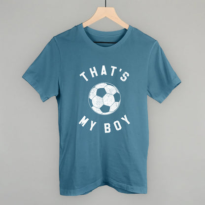 That's My Boy Soccer Funny T-Shirt in Steel Blue – Ivy + Cloth