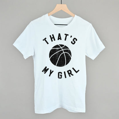 That's My Girl Basketball Funny Shirt & Sweatshirt in White – Ivy + Cloth