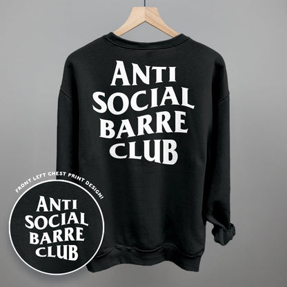 Anti Social Barre Club (White) (Back Print) Funny Sweatshirt in Black – Ivy + Cloth