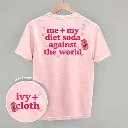 Me + My Diet Soda Against The World (Back Print) Funny Comfort Colors T-Shirt in Blossom – Ivy + Cloth
