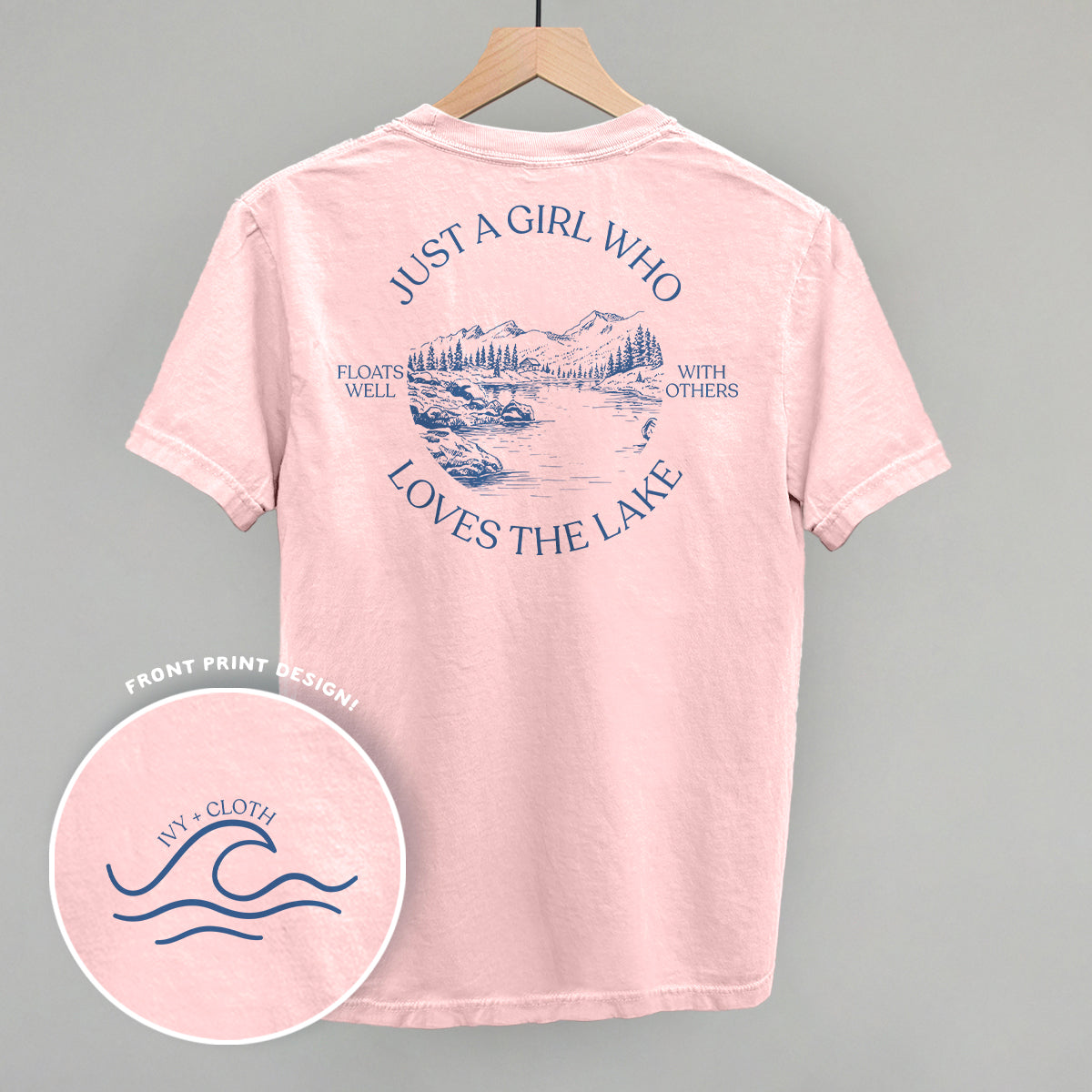 Just A Girl Who Loves The Lake (Back Print) Funny Comfort Colors T-Shirt in Blossom – Ivy + Cloth