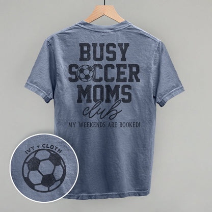 Busy Soccer Moms Club (Back Print) Funny Comfort Colors T-Shirt in Blue Jean – Ivy + Cloth