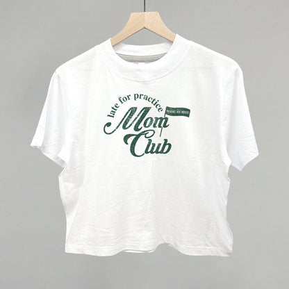 Late For Practice Mom Club Funny Boxy T-Shirt in White – Ivy + Cloth