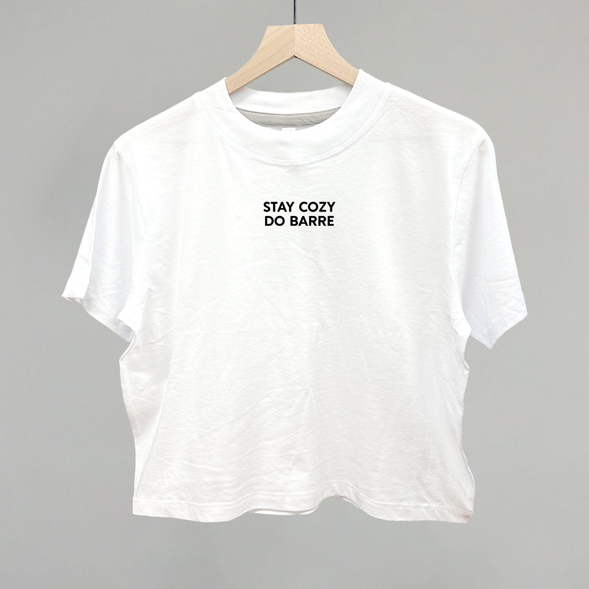 Stay Cozy Do Barre Funny Boxy T-Shirt in White – Ivy + Cloth