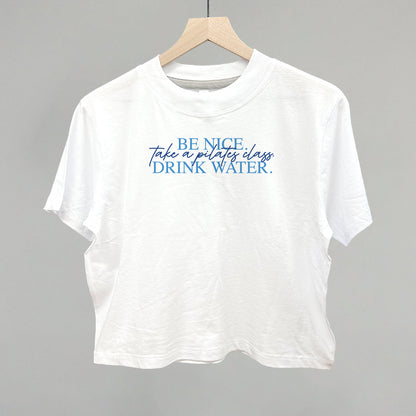 Be Nice, Take A Pilates Class, Drink Water graphic boxy tee in White