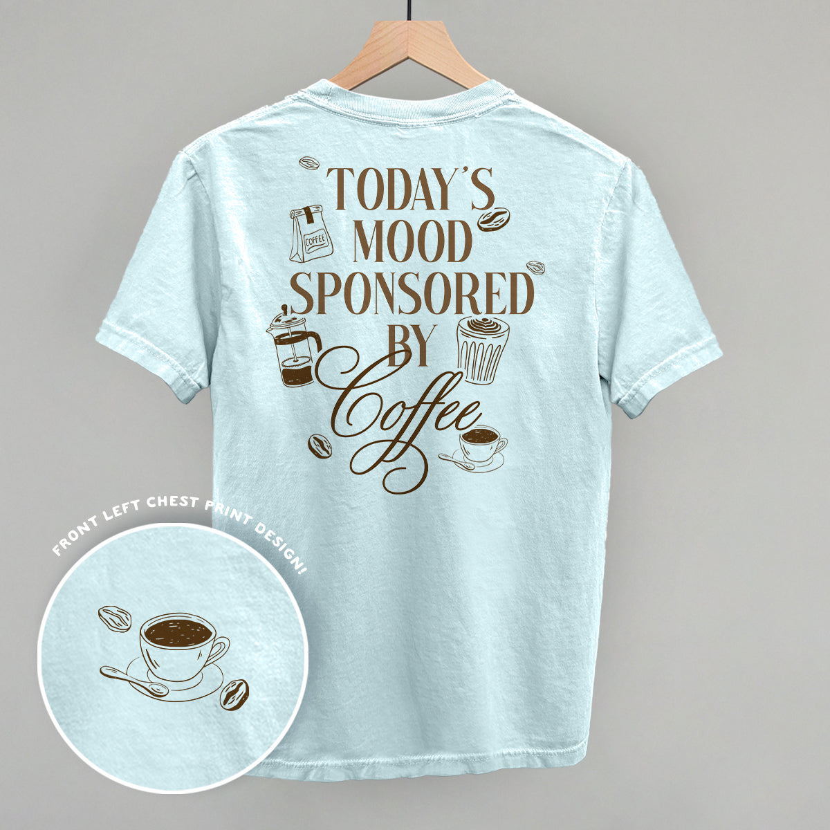 Mood Sponsored By Coffee graphic top in Chambray