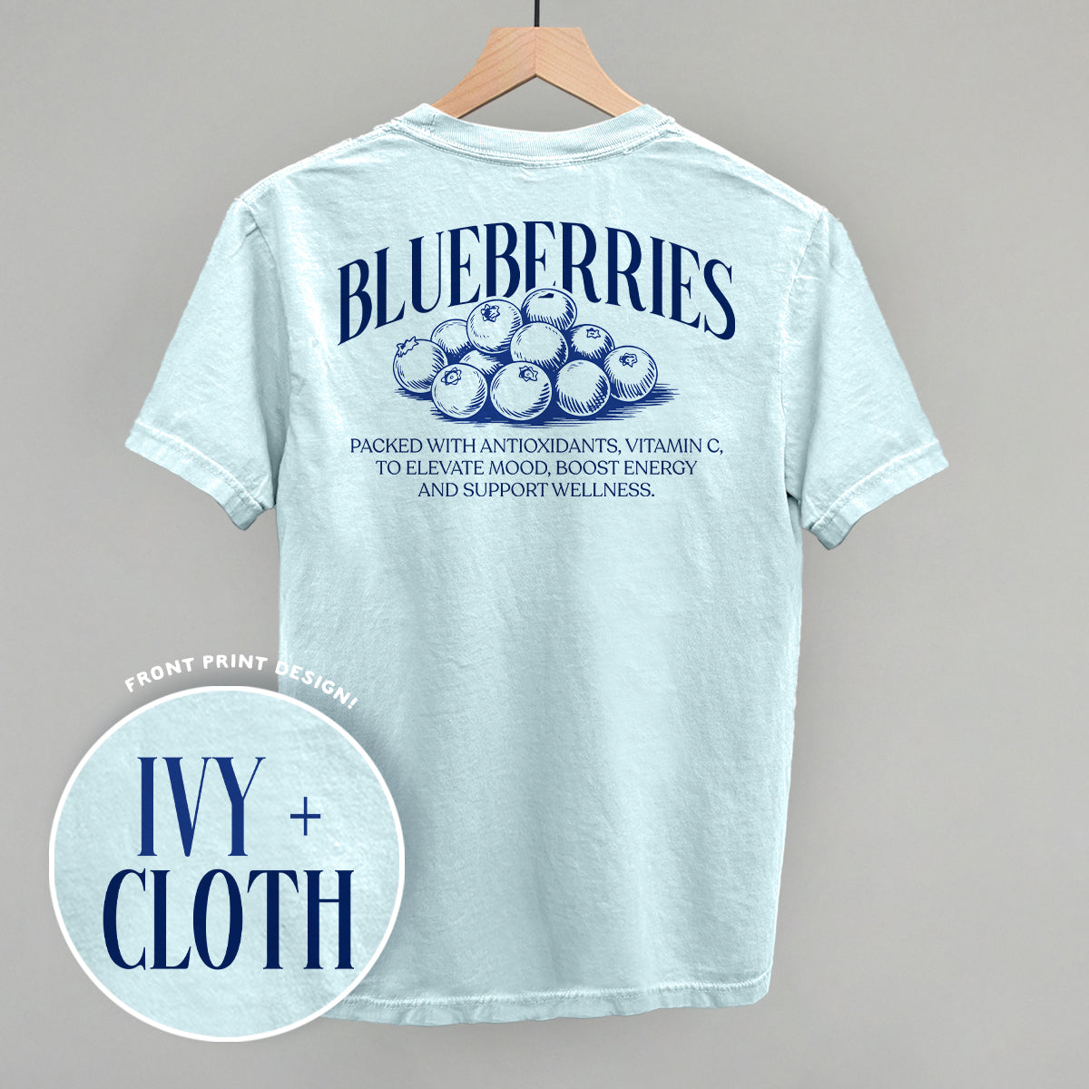 Blueberry Wellness (Back Print) Funny Comfort Colors T-Shirt in Chambray – Ivy + Cloth