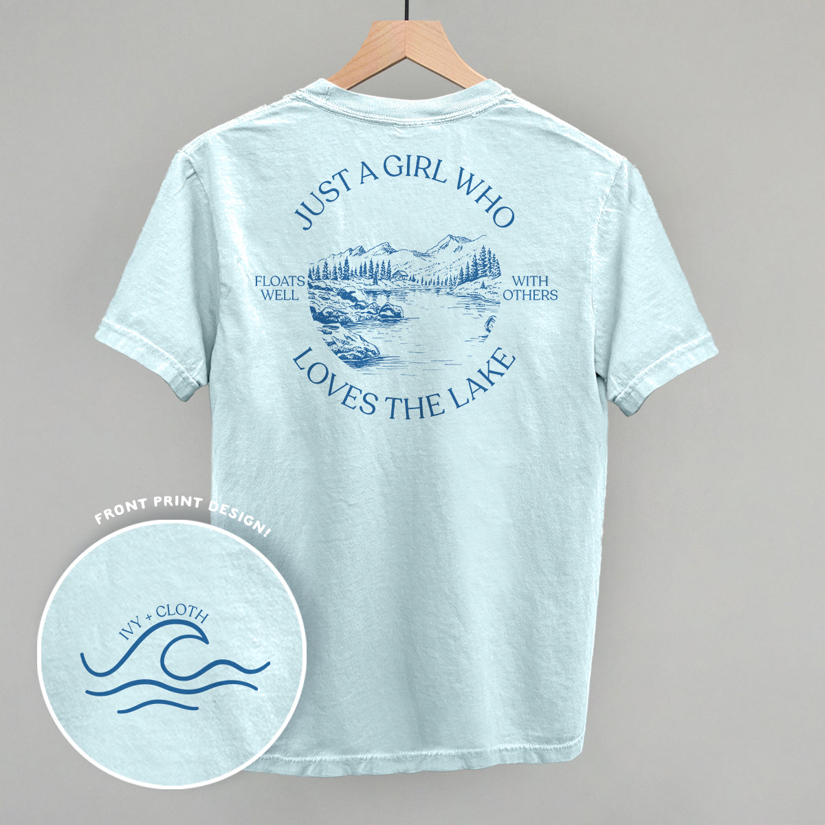 Just A Girl Who Loves The Lake (Back Print) Funny Comfort Colors T-Shirt in Chambray – Ivy + Cloth