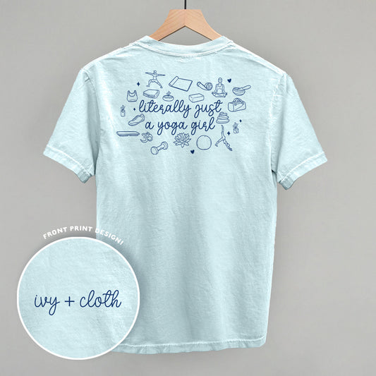 Literally Just A Yoga Girl (Back Print) Funny Comfort Colors T-Shirt in Chambray – Ivy + Cloth