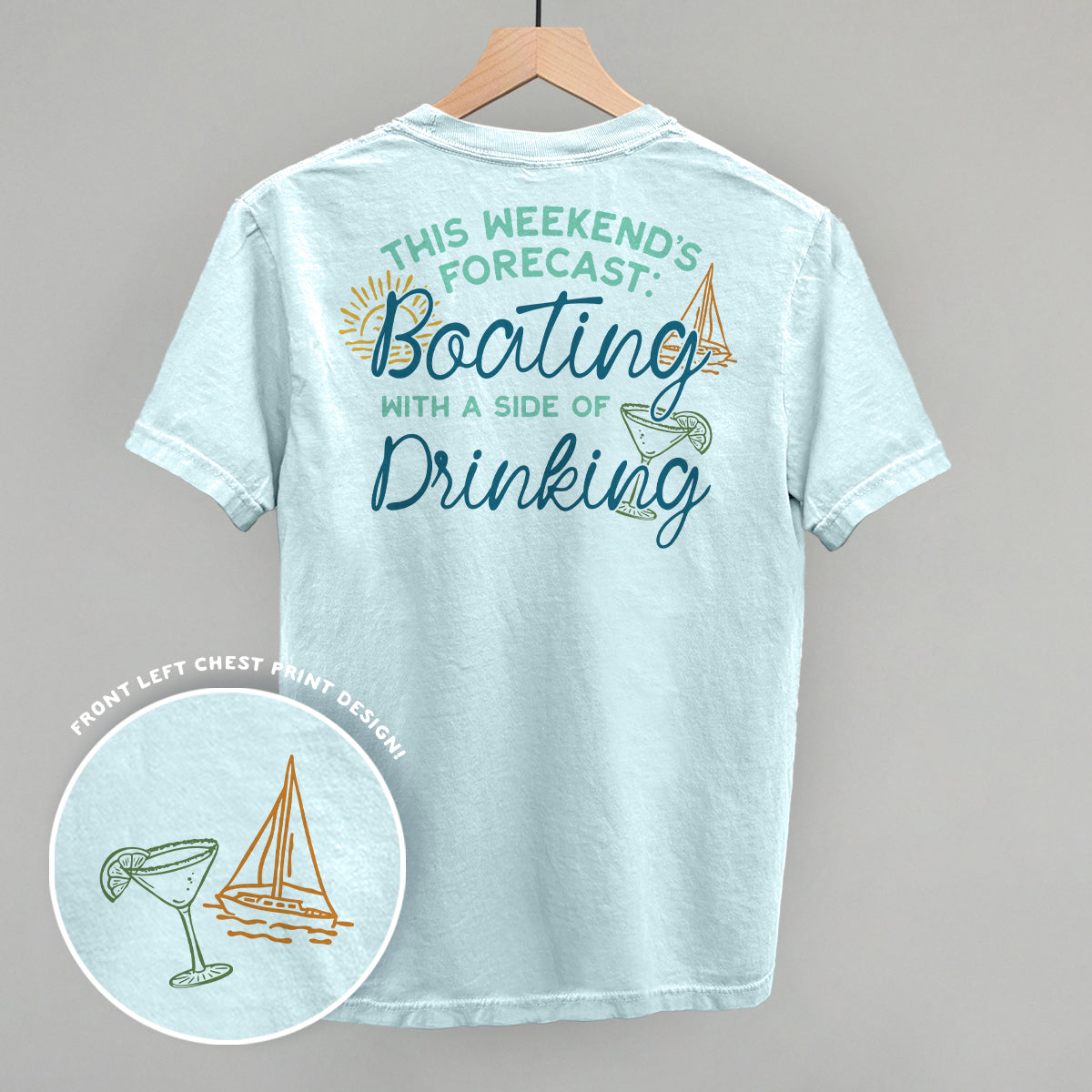 Weekend Forecast- Boating and Drinking (Back Print) Funny Comfort Colors T-Shirt in Chambray – Ivy + Cloth