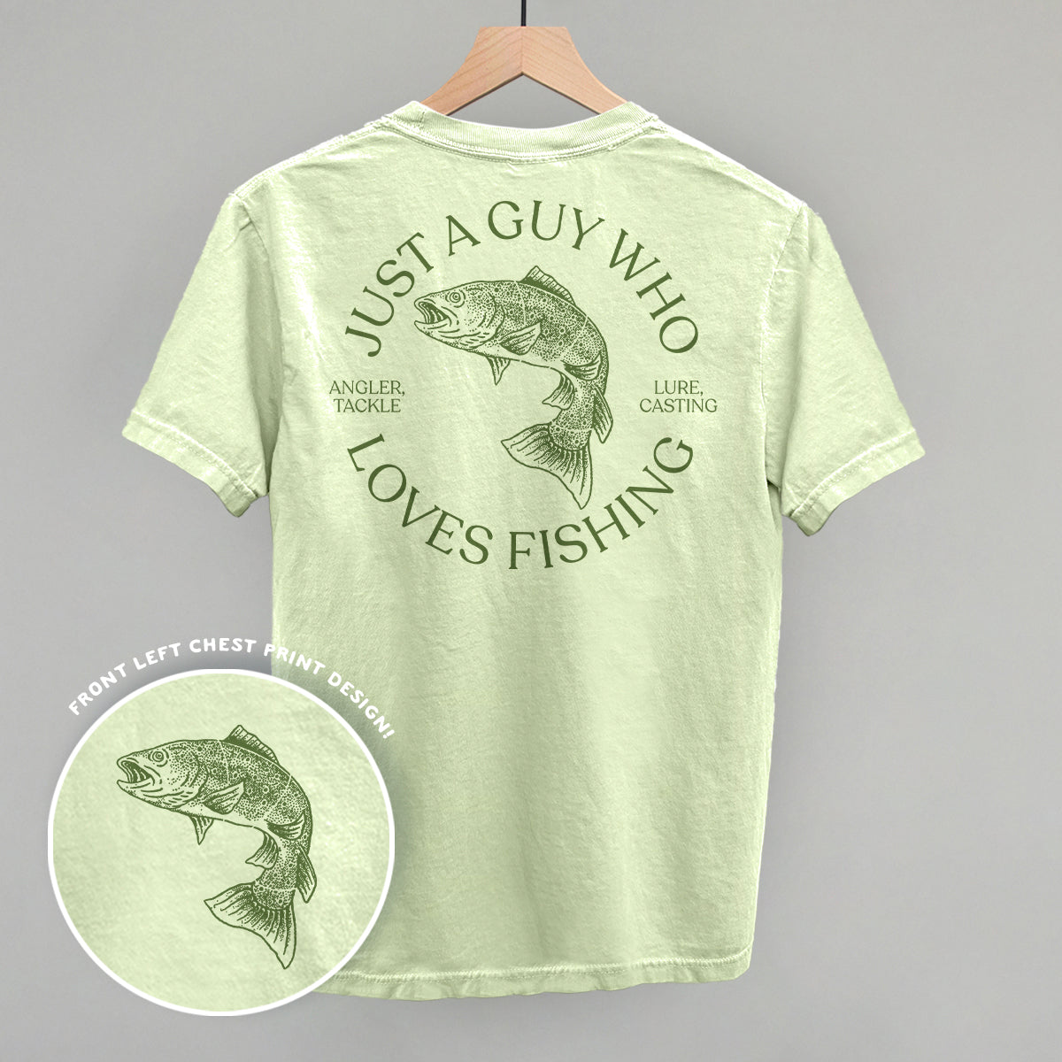 Just A Guy Who Loves Fishing (Back Print) Funny Comfort Colors T-Shirt in Chic Lime – Ivy + Cloth