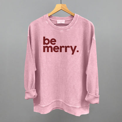 Be Merry Funny Oversized Corded Crewneck Sweatshirt in Blossom Pink – Ivy + Cloth