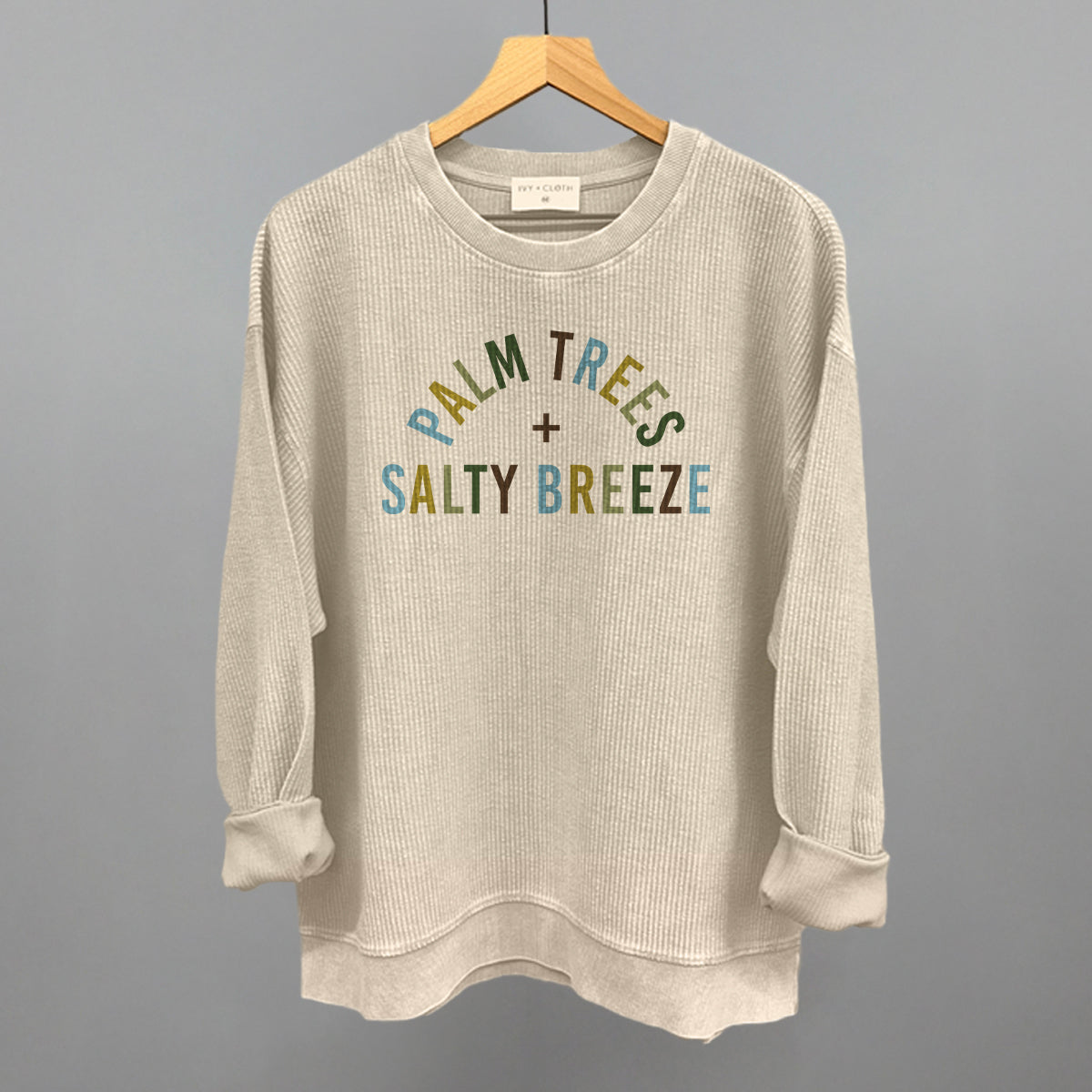 Palm Trees And Salty Breeze Funny Oversized Corded Crewneck Sweatshirt in Moonbeam – Ivy + Cloth