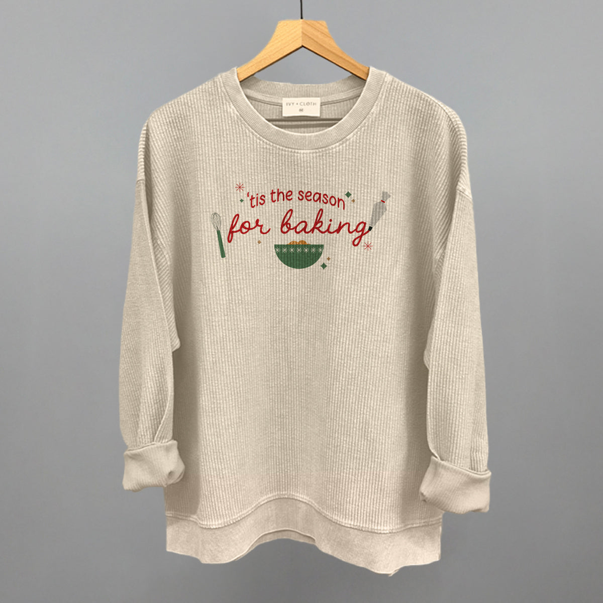 'Tis The Season For Baking Doodles Funny Oversized Corded Crewneck Sweatshirt in Moonbeam – Ivy + Cloth
