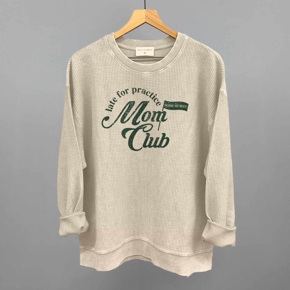 Late For Practice Mom Club Funny Oversized Corded Crewneck Sweatshirt in Moonbeam – Ivy + Cloth