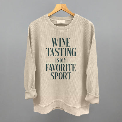 Wine Tasting Is My Favorite Sport graphic oversized corded crew in Moonbeam