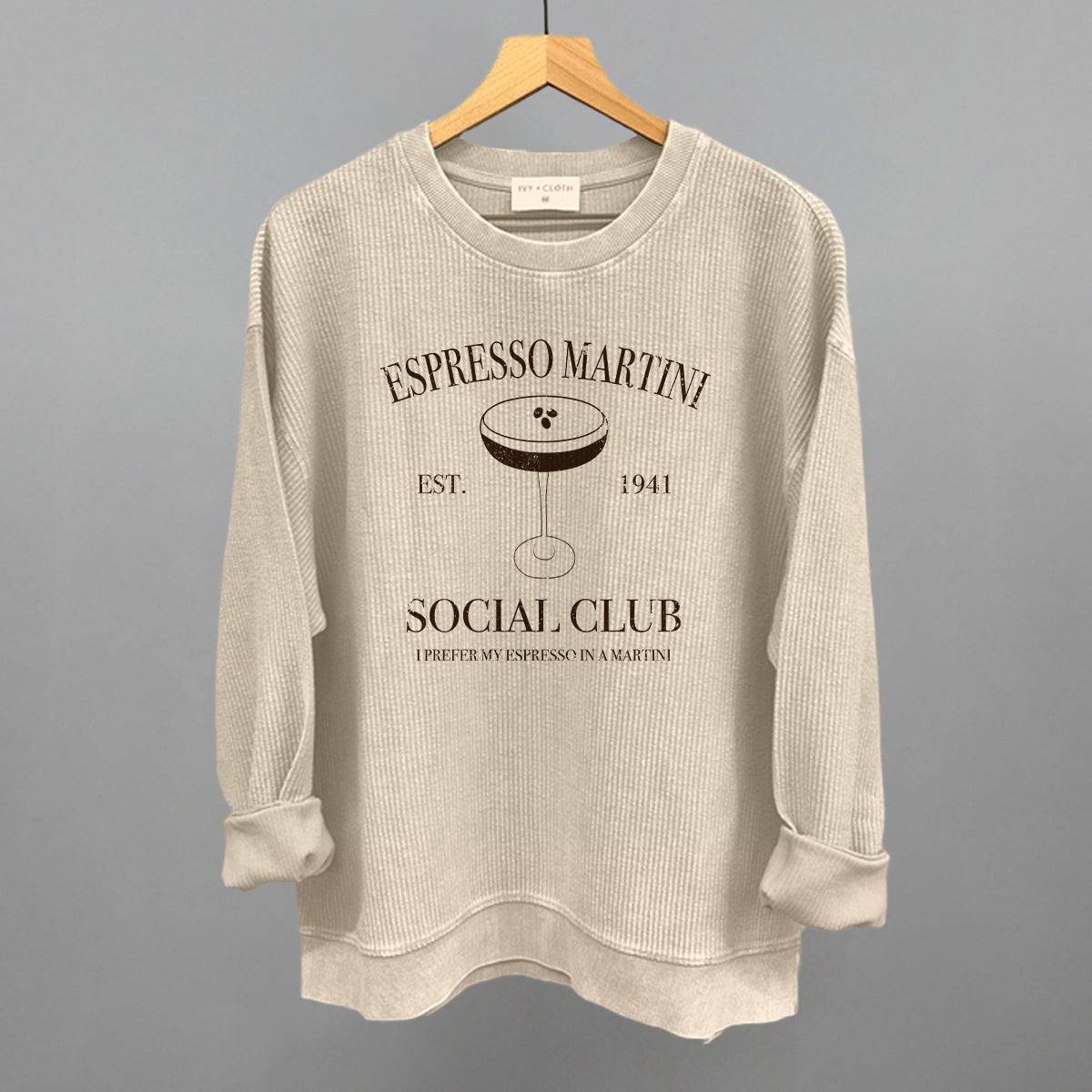 Espresso Martini Social Club Funny Oversized Corded Crewneck Sweatshirt in Moonbeam – Ivy + Cloth