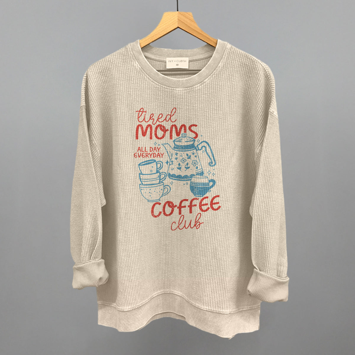 Tired Moms Coffee Club Doodle Funny Oversized Corded Crewneck Sweatshirt in Moonbeam – Ivy + Cloth