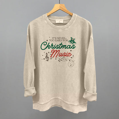 It's Never Too Early For Christmas Music Doodle Funny Oversized Corded Crewneck Sweatshirt in Moonbeam – Ivy + Cloth