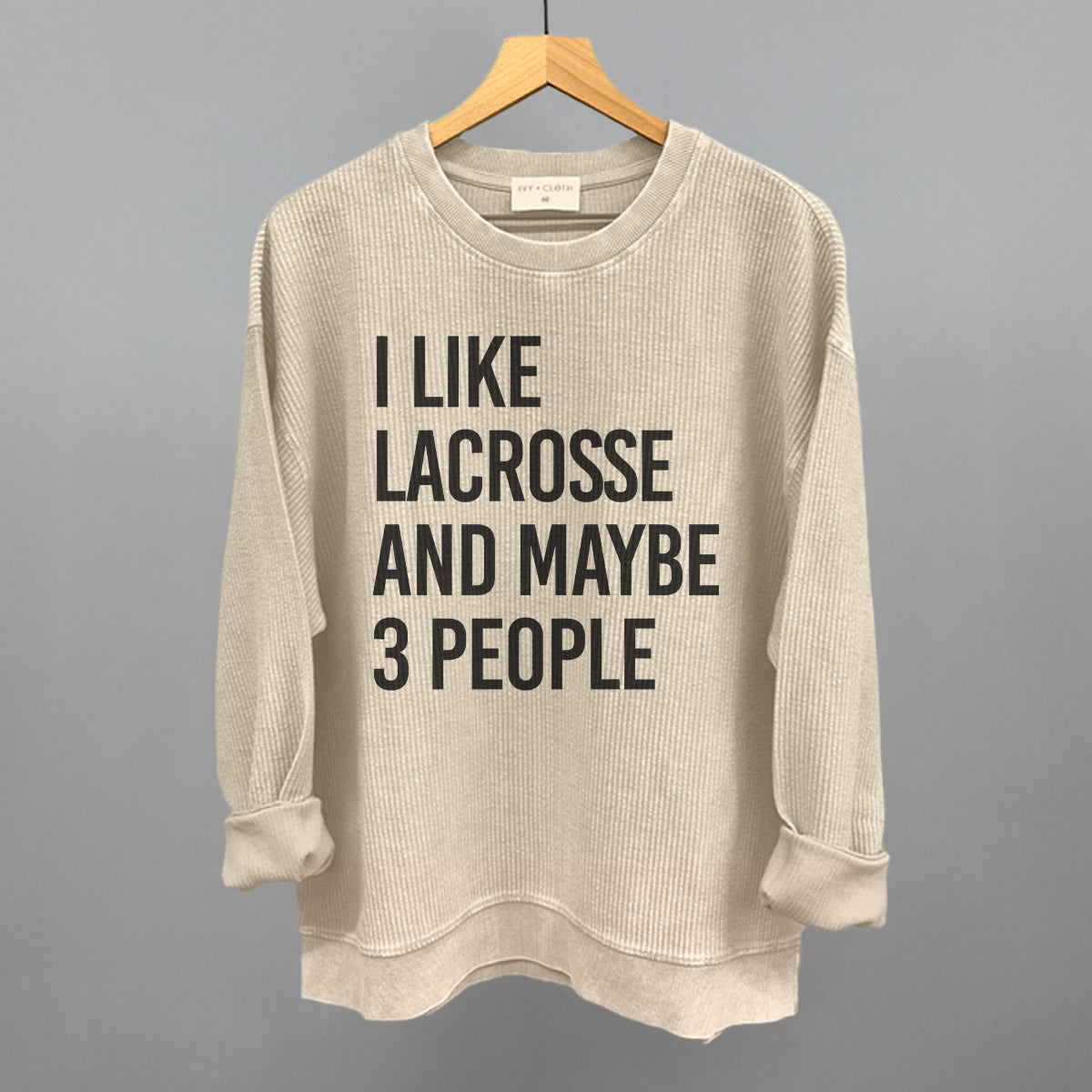 I Like Lacrosse and Maybe 3 People graphic oversized corded crew in Moonbeam