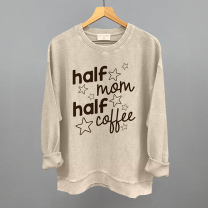 Half Mom Half Coffee Stars Funny Oversized Corded Crewneck Sweatshirt in Moonbeam – Ivy + Cloth