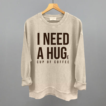 I Need A Hug (Coffee) graphic oversized corded crew in Moonbeam