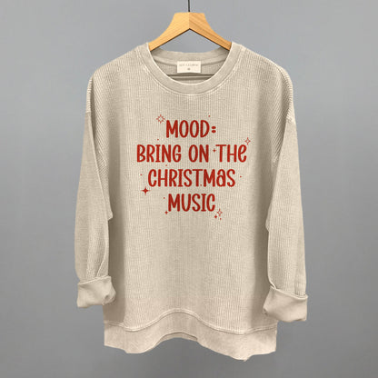 Mood: Bring On The Christmas Music Funny Oversized Corded Crewneck Sweatshirt in Moonbeam – Ivy + Cloth