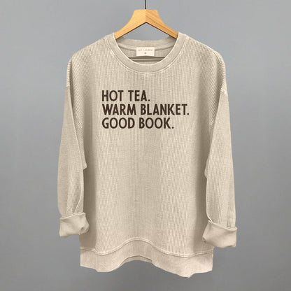 Hot Tea, Warm Blanket, Good Book Cozy graphic oversized corded crew in Moonbeam