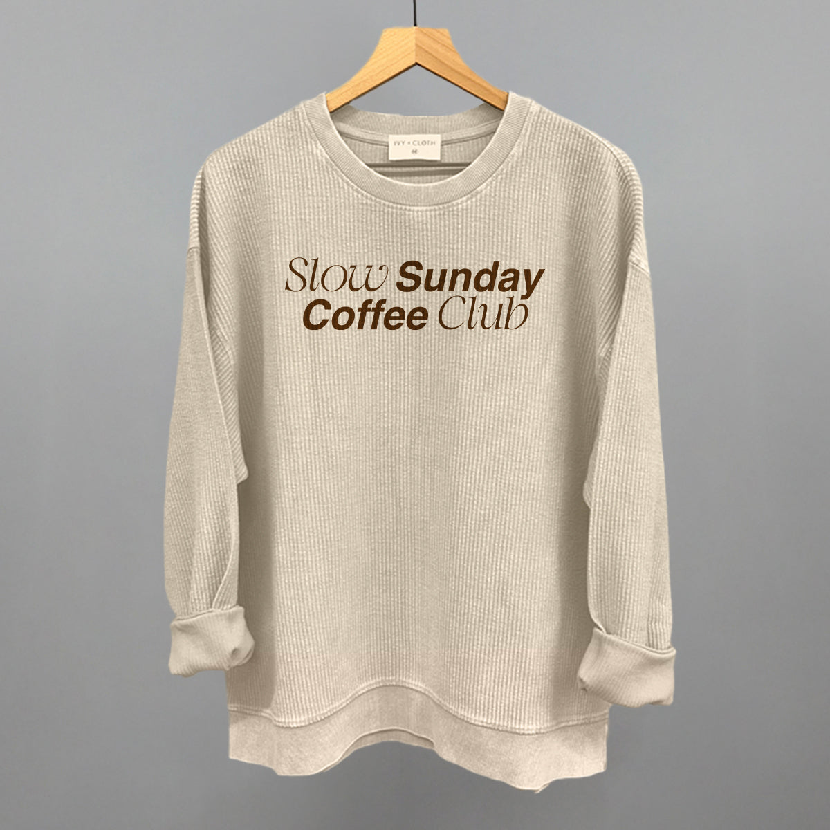 Slow Sundays Coffee Club Funny Oversized Corded Crewneck Sweatshirt in Moonbeam – Ivy + Cloth