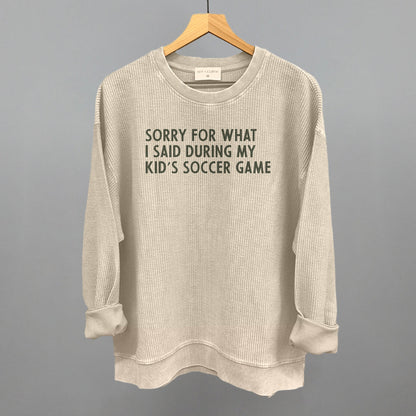 Sorry For What I Said (Soccer) Funny Oversized Corded Crewneck Sweatshirt in Moonbeam – Ivy + Cloth