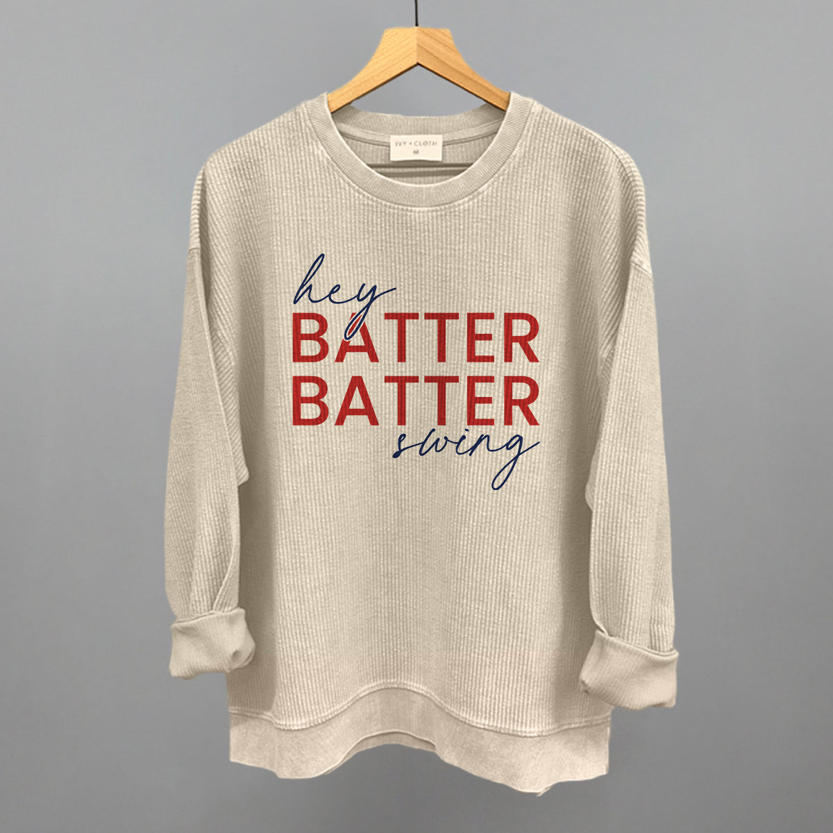 Hey Batter Batter Swing (Red + Navy) Funny Oversized Corded Crewneck Sweatshirt in Moonbeam – Ivy + Cloth