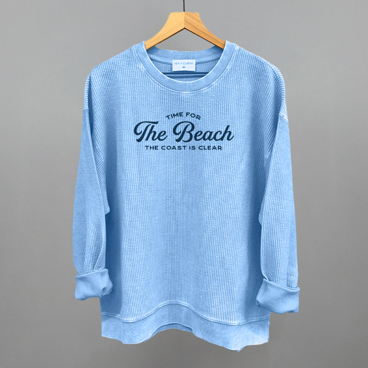 Time For The Beach Funny Oversized Corded Crewneck Sweatshirt in Pacific Blue – Ivy + Cloth