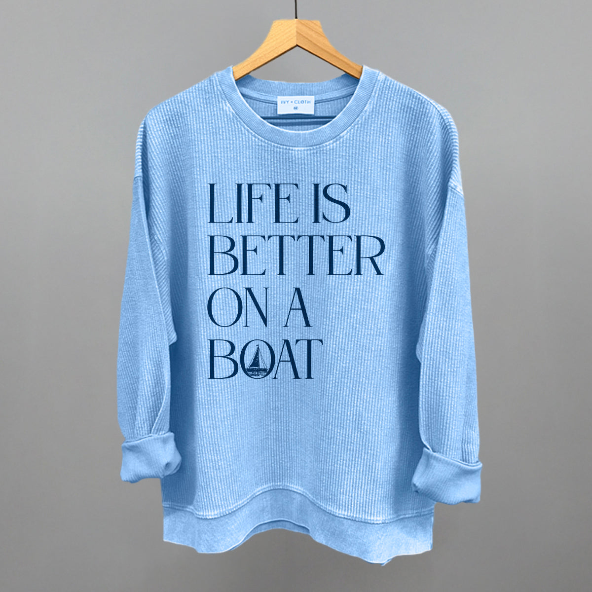Life Is Better On A Boat graphic oversized corded crew in Pacific Blue