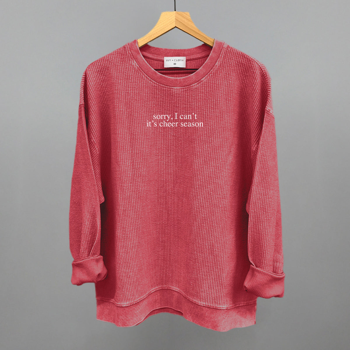 Sorry It's Cheer Season Funny Oversized Corded Crewneck Sweatshirt in Red – Ivy + Cloth