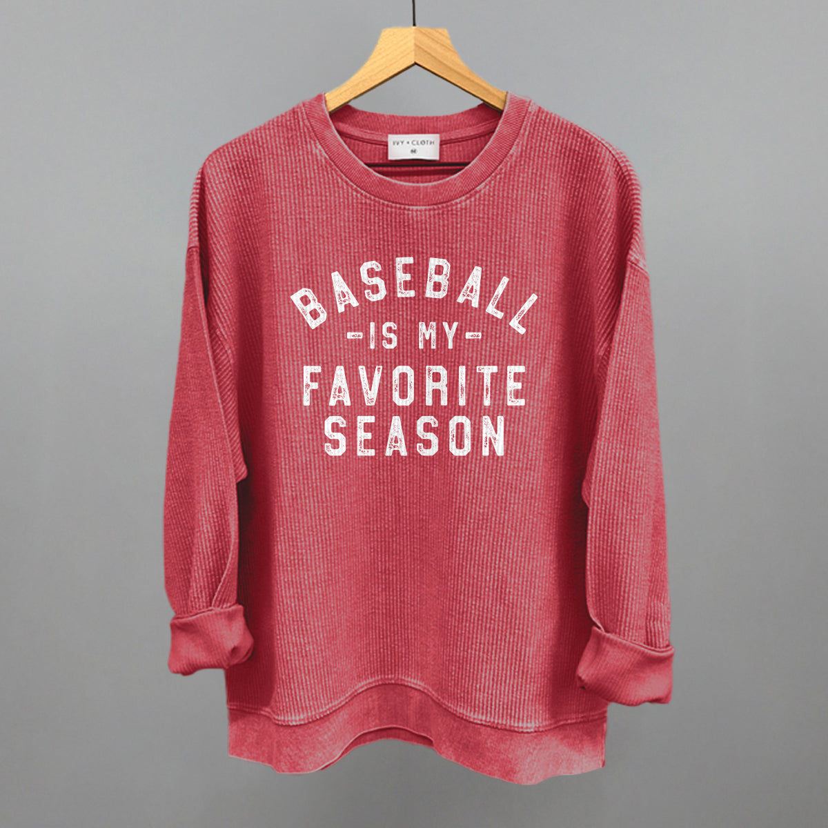 Baseball Is My Favorite Season Funny Oversized Corded Crewneck Sweatshirt in Red – Ivy + Cloth
